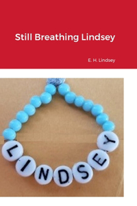 Still Breathing Lindsey