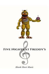 Chica Blank Sheet Music Five Nights at Freddy's