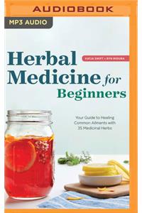 Herbal Medicine for Beginners