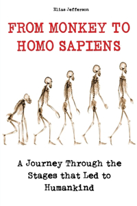 From Monkey to Homo Sapiens