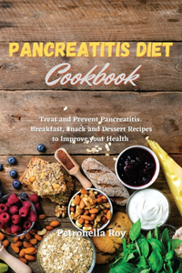 Pancreatitis Diet Cookbook