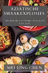 Aziatische Smaakexplosies