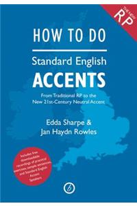 How to Do Standard English Accents