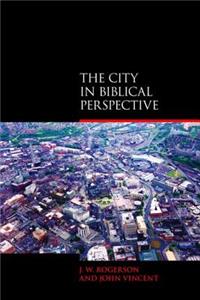 City in Biblical Perspective