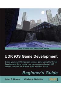 Udk IOS Game Development Beginner's Guide