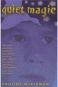 Quiet Magic: a Fantasy