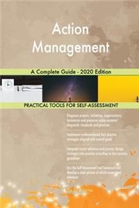Action Management A Complete Guide - 2020 Edition