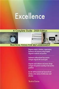 Excellence A Complete Guide - 2020 Edition