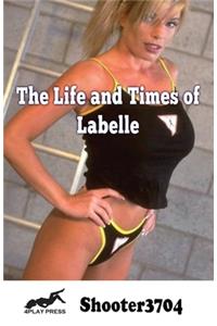 The Life and Times of Labelle
