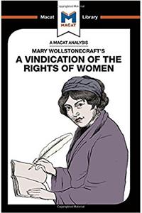Analysis of Mary Wollstonecraft's a Vindication of the Rights of Woman