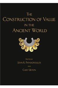 The Construction of Value in the Ancient World