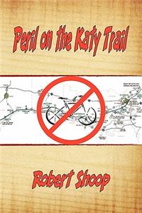 Peril on the Katy Trail