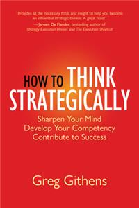 How to Think Strategically