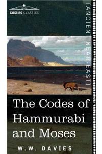 The Codes of Hammurabi and Moses