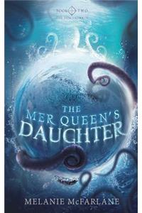 The Mer Queen's Daughter