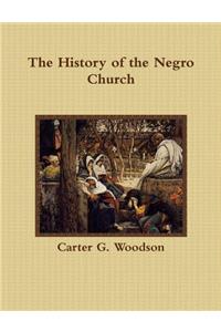 History of the Negro Church