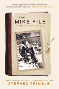 Mike File: A Story of Grief and Hope