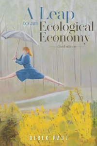 A Leap to an Ecological Economy