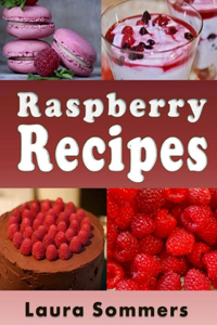 Raspberry Recipes