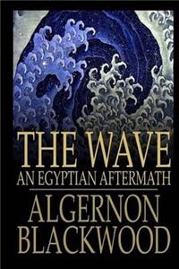 The Wave - An Egyptian Aftermath
