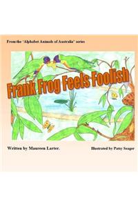 Frank Frog Feels Foolish