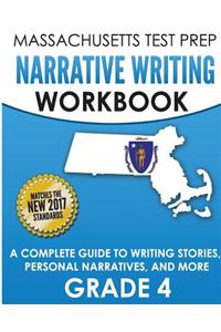 Massachusetts Test Prep Narrative Writing Workbook Grade 4