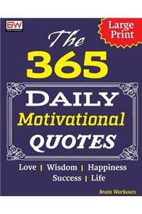 The 365 Daily Motivational Quotes
