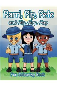 Parri, Pip, Pete and Slip, Slop, Slap Fun Colouring Book
