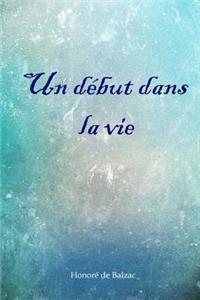 Un début dans la vie