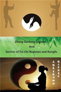 Zhang Sanfeng Legend and Secrets of Tai Chi Regimen and Kungfu