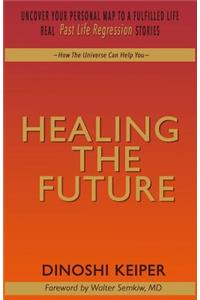 Healing The Future