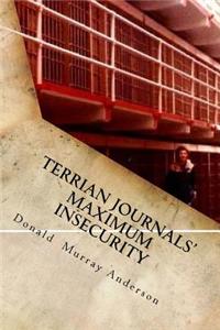 Terrian Journals' Maximum Insecurity