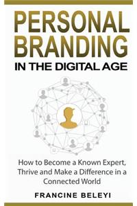 Personal Branding in the Digital Age