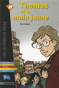 Thomas et la main jaune