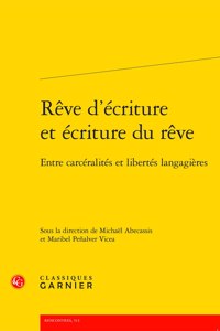 Reve d'Ecriture Et Ecriture Du Reve