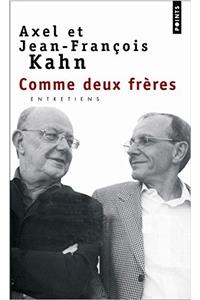 Comme deux freres - Memoire et visions croisees