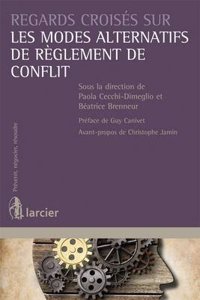 Manuel Interdisciplinaire des Modes Amiables de Resolution des Conflits / Interdisciplinary Handbook of Dispute Resolution