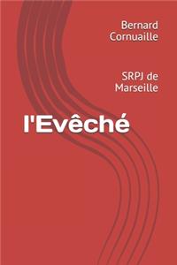 l'Evêché