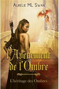 L'Avènement de l'ombre