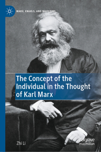 Concept of the Individual in the Thought of Karl Marx