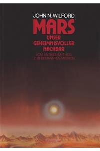 Mars — Unser geheimnisvoller Nachbar