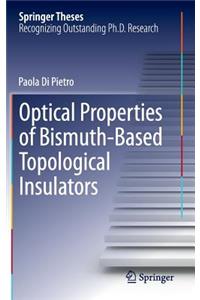 Optical Properties of Bismuth-Based Topological Insulators