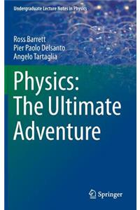 Physics: The Ultimate Adventure