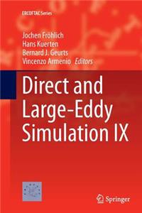 Direct and Large-Eddy Simulation IX