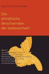 Das allmähliche Verschwinden der Gelassenheit!