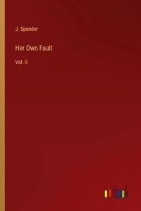 Her Own Fault