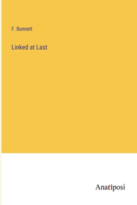 Linked at Last