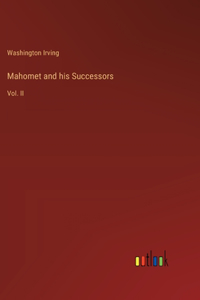 Mahomet and his Successors