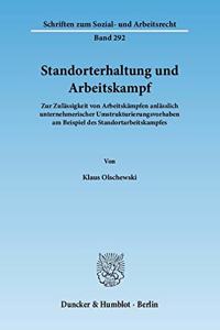 Standorterhaltung Und Arbeitskampf