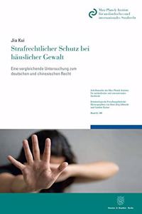 Strafrechtlicher Schutz Bei Hauslicher Gewalt